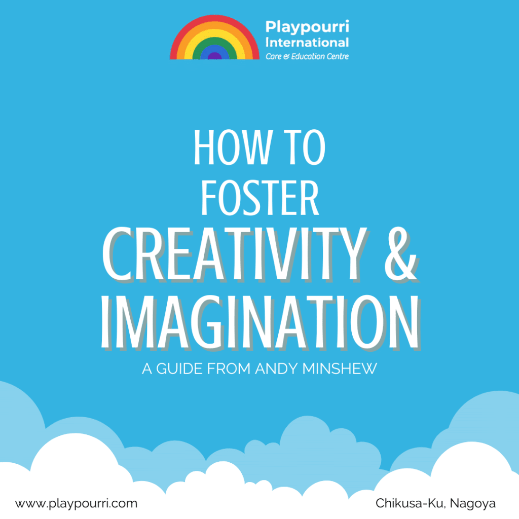 How to Foster Creativity and Imagination in Young Children 1